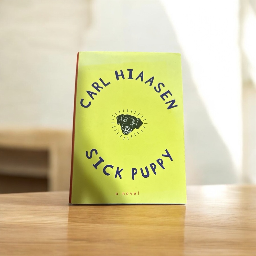 Sick Puppy Novel by Carl Hiaasen